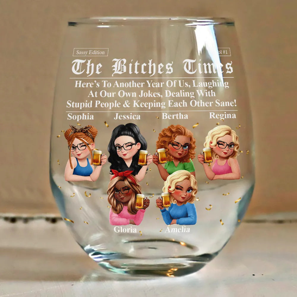 Gift For Bestie,Old Best friends,Gift For Sisters,Happy - 3D Effect Besties Here's To Another Year Of Us - Personalized Stemless Wine Glass