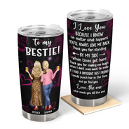 Gift For Bestie,Gift For Sisters,Gift For Women,Happy - 3D Effect Besties Thank You For Standing By My Side - Personalized Tumbler 