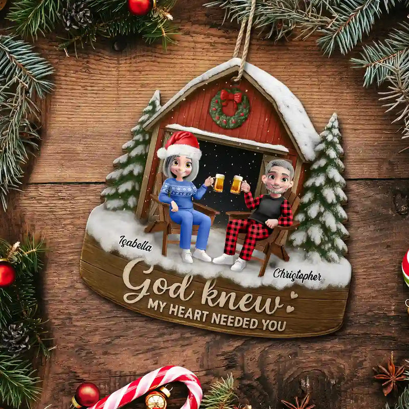 Gift For Couples,Gift For Husband,Gift For Wife,Gift For Boyfriend,Gift For Girlfriend,Love,Christmas - 3D Effect Couple God Knew My Heart Needed You - Personalized Custom Shaped Wooden Ornament