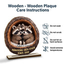 Gift For Couples,Gift For Women,Gift For Men,Gift For Boyfriend,Gift For Girlfriend,Gift For Wife,Gift For Husband,Funny,Love - 3D Effect Couple Raccoon Annoying Each Other - Personalized Custom Shaped 2-Layered Wooden Plaque