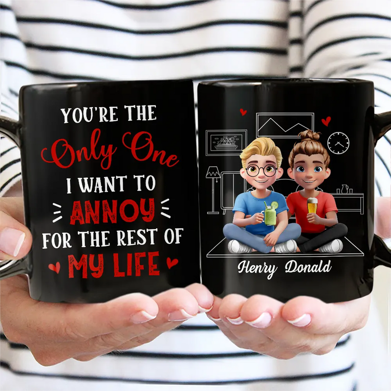 Gift For Couples,Old Couples,LGBT,Gift For Women,Gift For Men,Love,Gift For Wife,Gift For Husband,Gift For Boyfriend,Gift For Girlfriend,Top Market - 3D Effect Couple The Only One I Want To Annoy - Personalized Mug