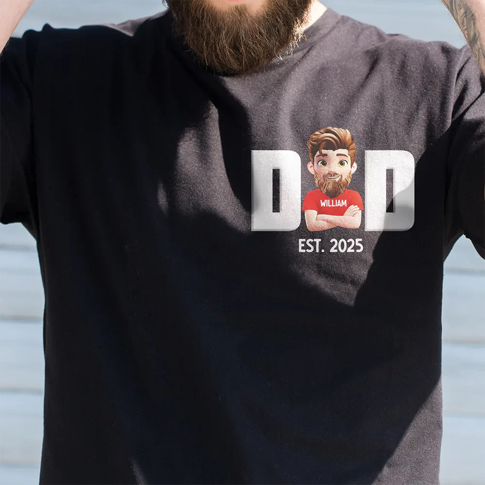 Gift For Father, Happy, New Dad - 3D Effect Dad - Personalized T Shirt