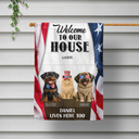 Pet Lovers,Dog Lovers,Cat Lovers,Family,Independence Day,Happy,Top Market - 3D Effect Dog Cat Welcome To Our House - Personalized Flag