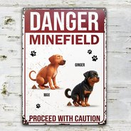 Dog Lovers,Dog Mom,Dog Dad,Family,Funny - 3D Effect Dog Danger Minefield - Personalized Classic Metal Signs