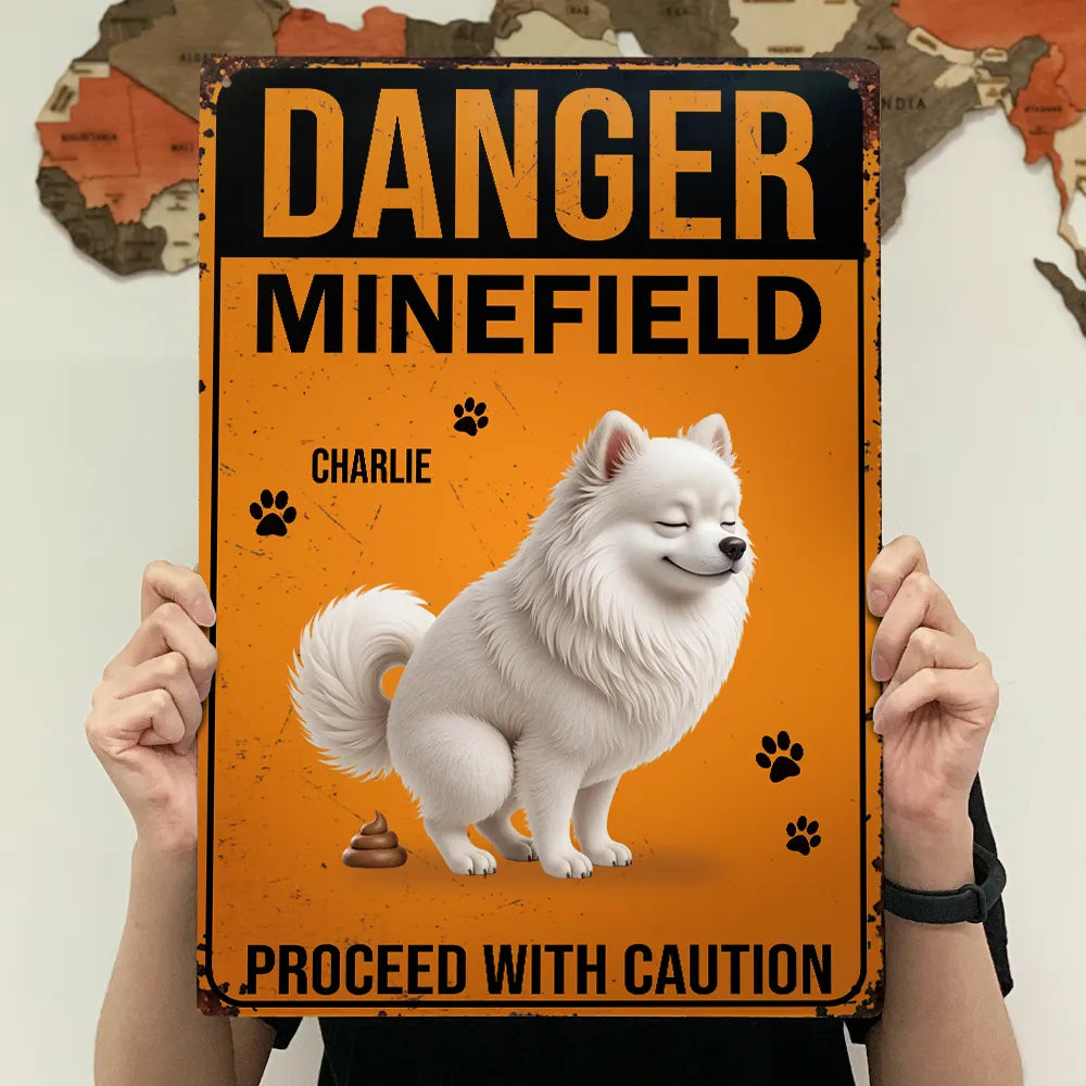 Dog Lovers,Dog Mom,Dog Dad,Family,Funny - 3D Effect Dog Danger Minefield - Personalized Classic Metal Signs