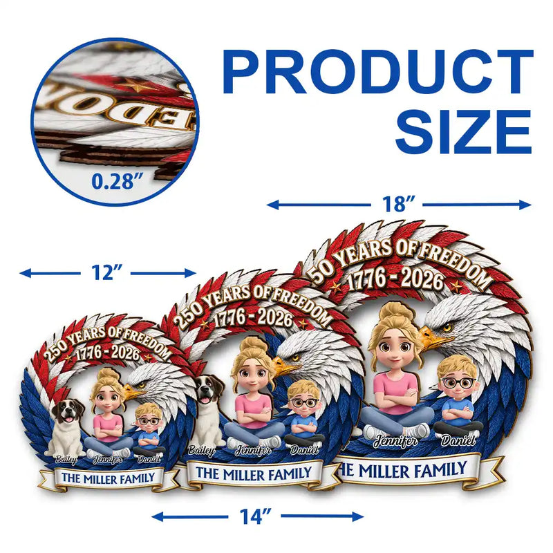 America 250th, Independence Day, Top Market, Family, Proud, Vector - 3D Effect Family 250 Years Of Freedom - Personalized Custom Shaped Wood Sign