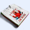 Gift For Yourself,Funny,Gifts For Colleagues - 3D Effect Funny Chicken F-CAW-F I'm Busy - Personalized T Shirt