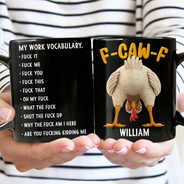 Gift For Yourself,Gifts For Colleagues,Gift For Women,Gift For Men,Funny,Top Market - 3D Effect Funny Chicken F-CAW-F My Work Vocabulary - Personalized Mug
