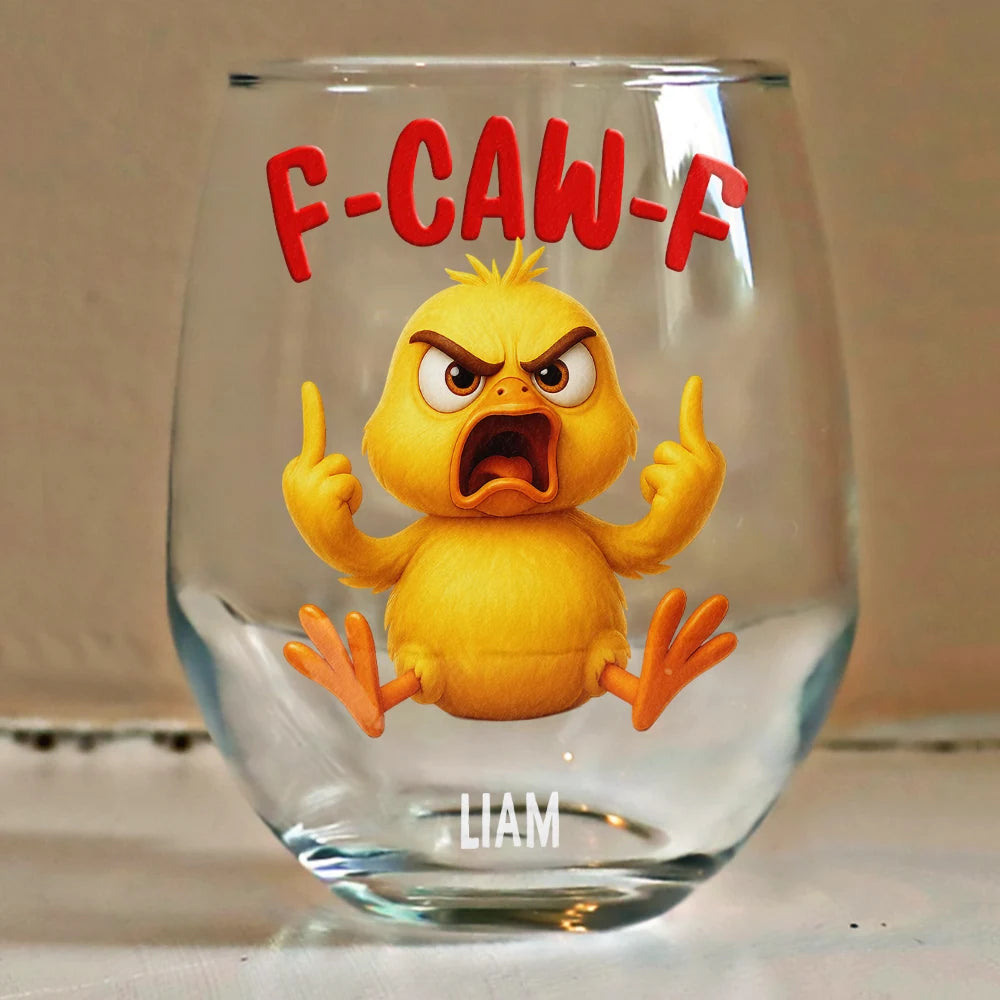 Gift For Yourself, Gifts For Colleagues, Funny - 3D Effect Funny Chicken F-CAW-F My Work Vocabulary - Personalized Stemless Wine Glass