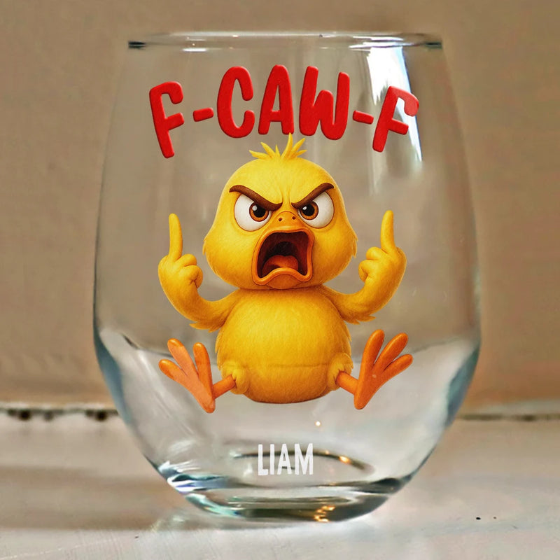Gift For Yourself, Gifts For Colleagues, Funny - 3D Effect Funny Chicken F-CAW-F My Work Vocabulary - Personalized Stemless Wine Glass