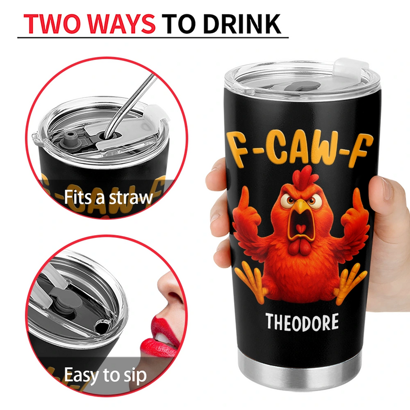 Gift For Yourself,Gifts For Colleagues,Gift For Women,Gift For Men,Funny,Top Market - 3D Effect Funny Chicken F-CAW-F My Work Vocabulary - Personalized Tumbler
