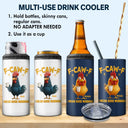 Gift For Yourself, Gift For Women, Gift For Men, Funny - 3D Effect Funny Chicken F-Caw-F I Mean Good Morning - Personalized 4 In 1 Can Cooler Tumbler