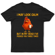 Gift For Yourself, Gift For Women, Gift For Men, Funny - 3D Effect Funny Chicken I've Pecked You - Personalized T Shirt