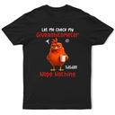 Gift For Yourself, Gift For Women, Gift For Men, Funny - 3D Effect Funny Chicken Let Me Check My Giveashitometer - Personalized T Shirt