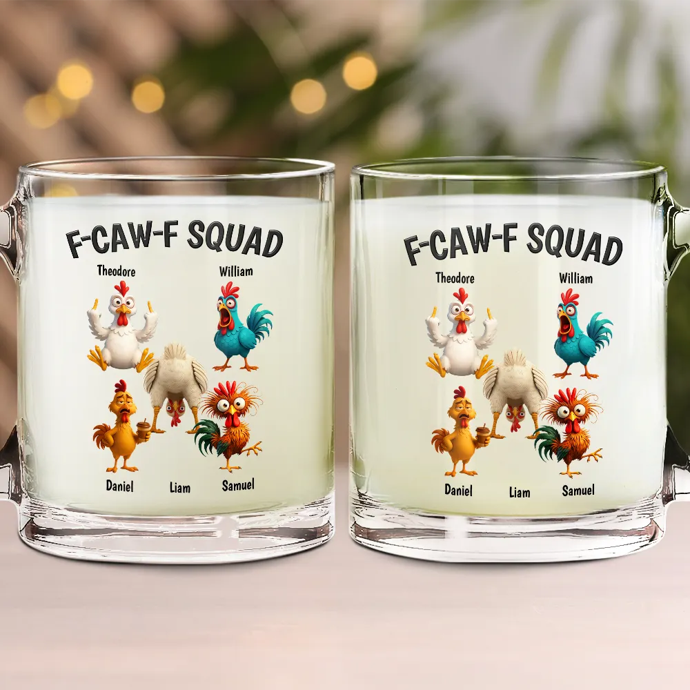 Funny, Gift For Yourself, Gift For Women, Gift For Men, Farm, Gifts For Colleagues, Gift For Bestie - 3D Effect Funny Chickens F-CAW-F Squad - Personalized Glass Mug