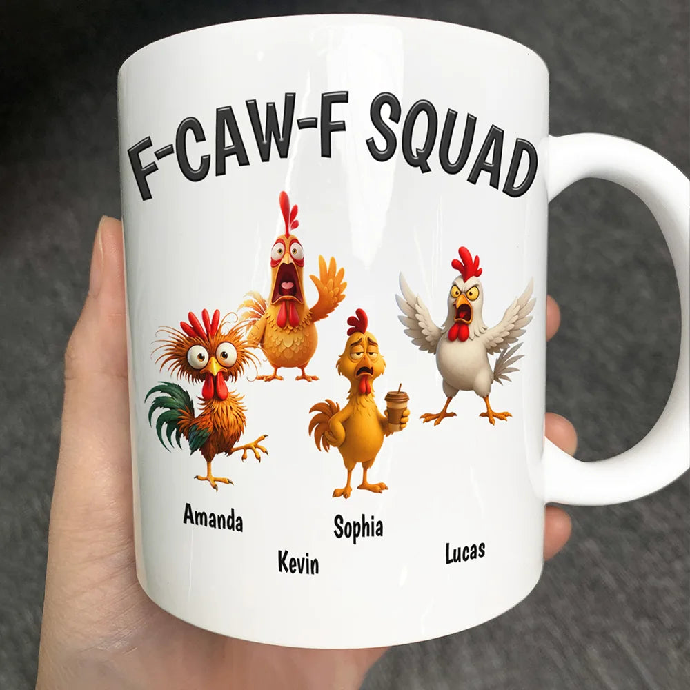 Funny,Gift For Yourself,Gift For Women,Gift For Men,Farm,Top Market - 3D Effect Funny Chickens F-CAW-F Squad - Personalized Mug