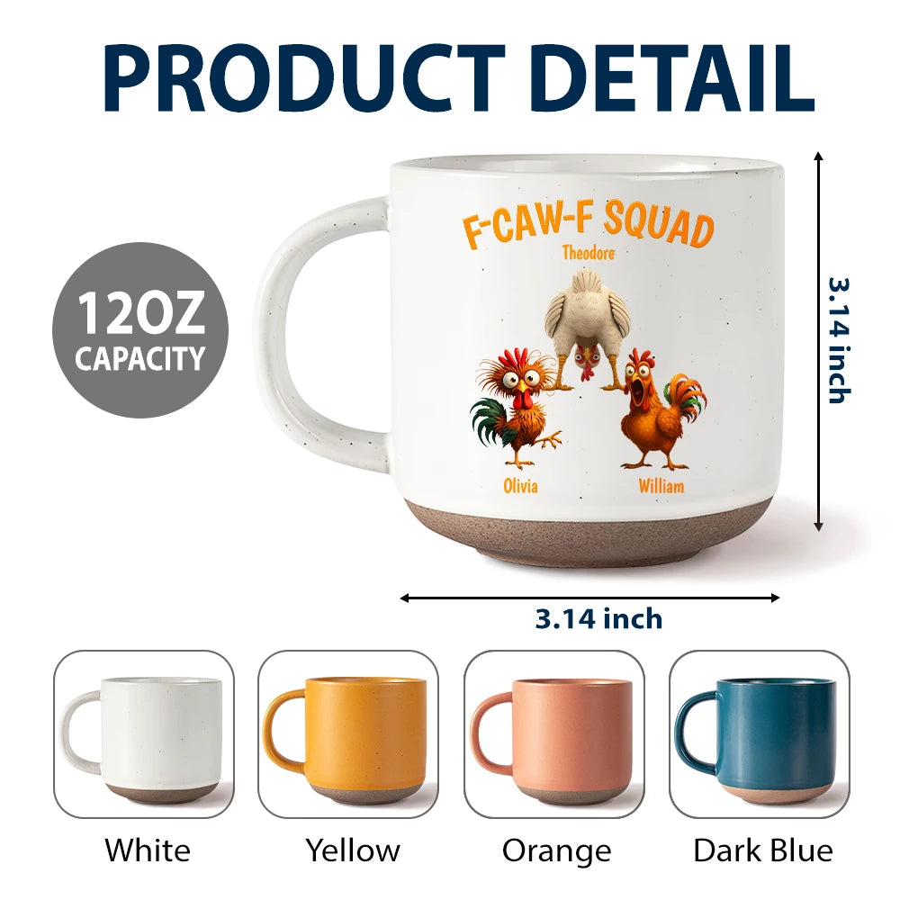 Funny, Gift For Yourself, Gift For Women, Gift For Men, Farm, Gifts For Colleagues, Gift For Bestie - 3D Effect Funny Chickens F-CAW-F Squad - Personalized Pottery Mug