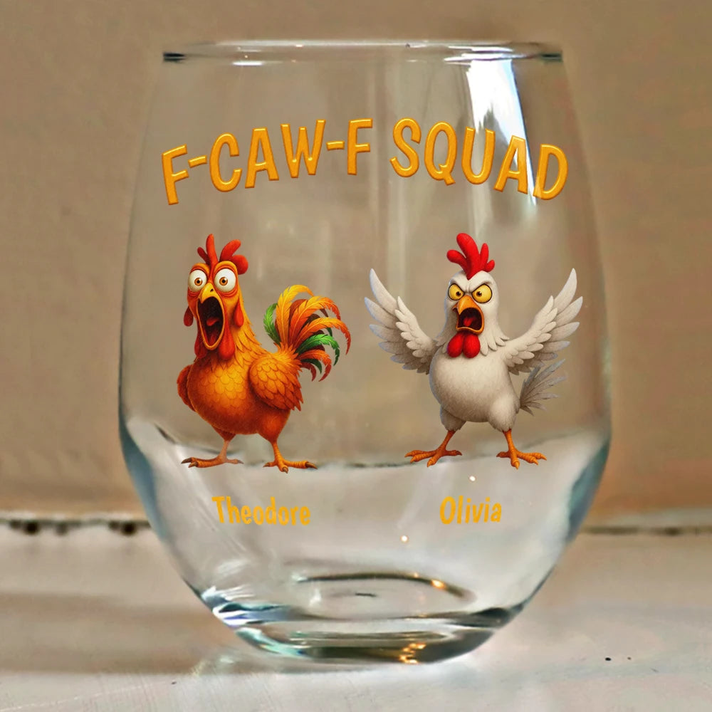 Funny,Gift For Yourself,Gift For Women,Gift For Men,Farm,Gifts For Colleagues,Gift For Bestie - 3D Effect Funny Chickens F-CAW-F Squad - Personalized Stemless Wine Glass