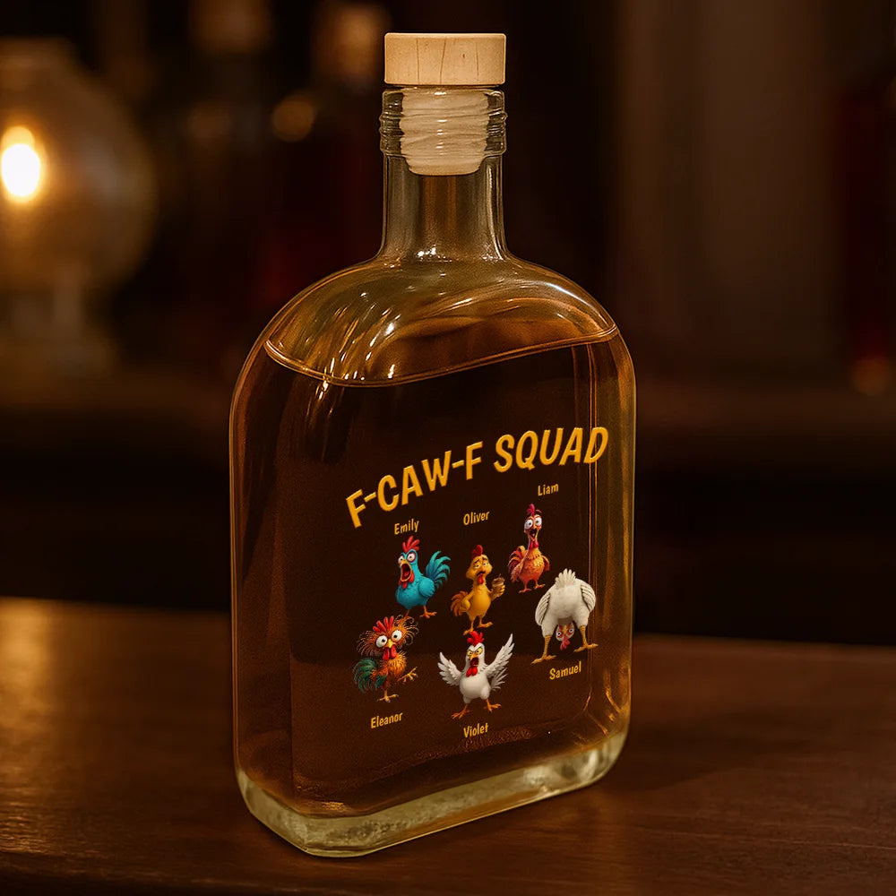 Funny, Gift For Yourself, Gift For Women, Gift For Men, Farm, Gifts For Colleagues, Gift For Bestie - 3D Effect Funny Chickens F-CAW-F Squad - Personalized Whiskey Bottle