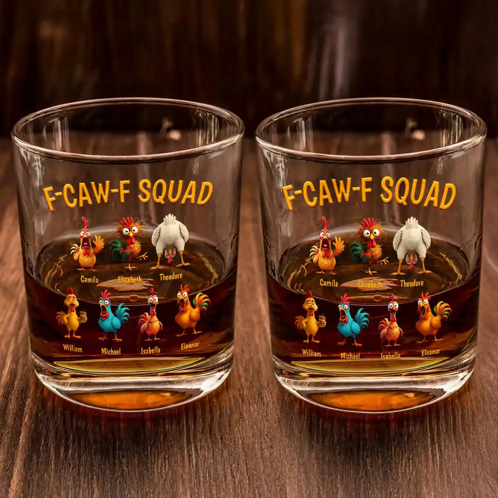 Funny,Gift For Yourself,Gift For Women,Gift For Men,Farm,Gifts For Colleagues,Gift For Bestie - 3D Effect Funny Chickens F-CAW-F Squad - Personalized Whiskey Glass