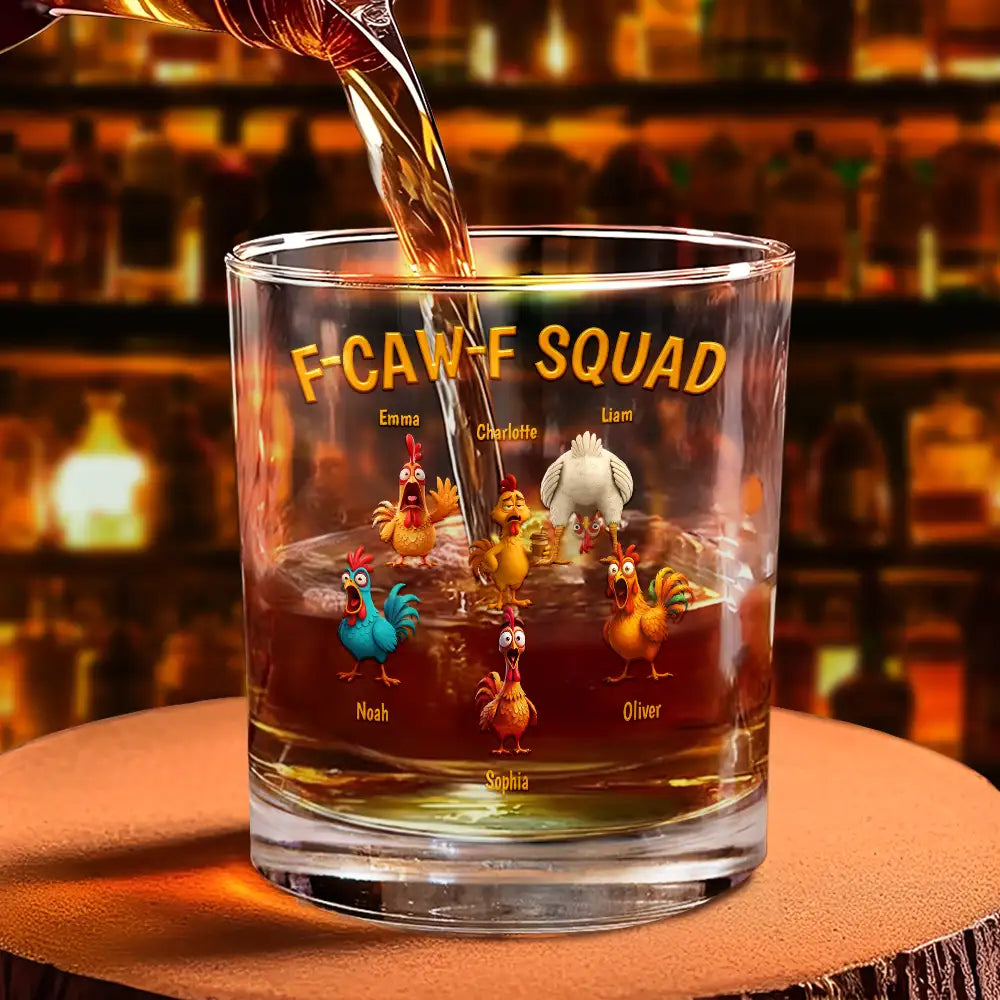 Funny,Gift For Yourself,Gift For Women,Gift For Men,Farm,Gifts For Colleagues,Gift For Bestie - 3D Effect Funny Chickens F-CAW-F Squad - Personalized Whiskey Glass