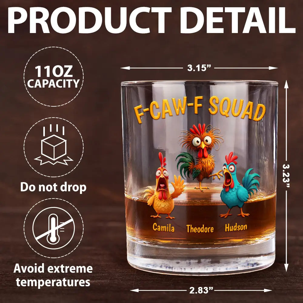 Funny,Gift For Yourself,Gift For Women,Gift For Men,Farm,Gifts For Colleagues,Gift For Bestie - 3D Effect Funny Chickens F-CAW-F Squad - Personalized Whiskey Glass