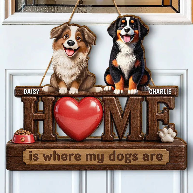 Top Market,Adorable,Pet Lovers,Vector - 3D Effect Home Is Where My Dogs Cats Are - Personalized Custom Shaped Wood Sign