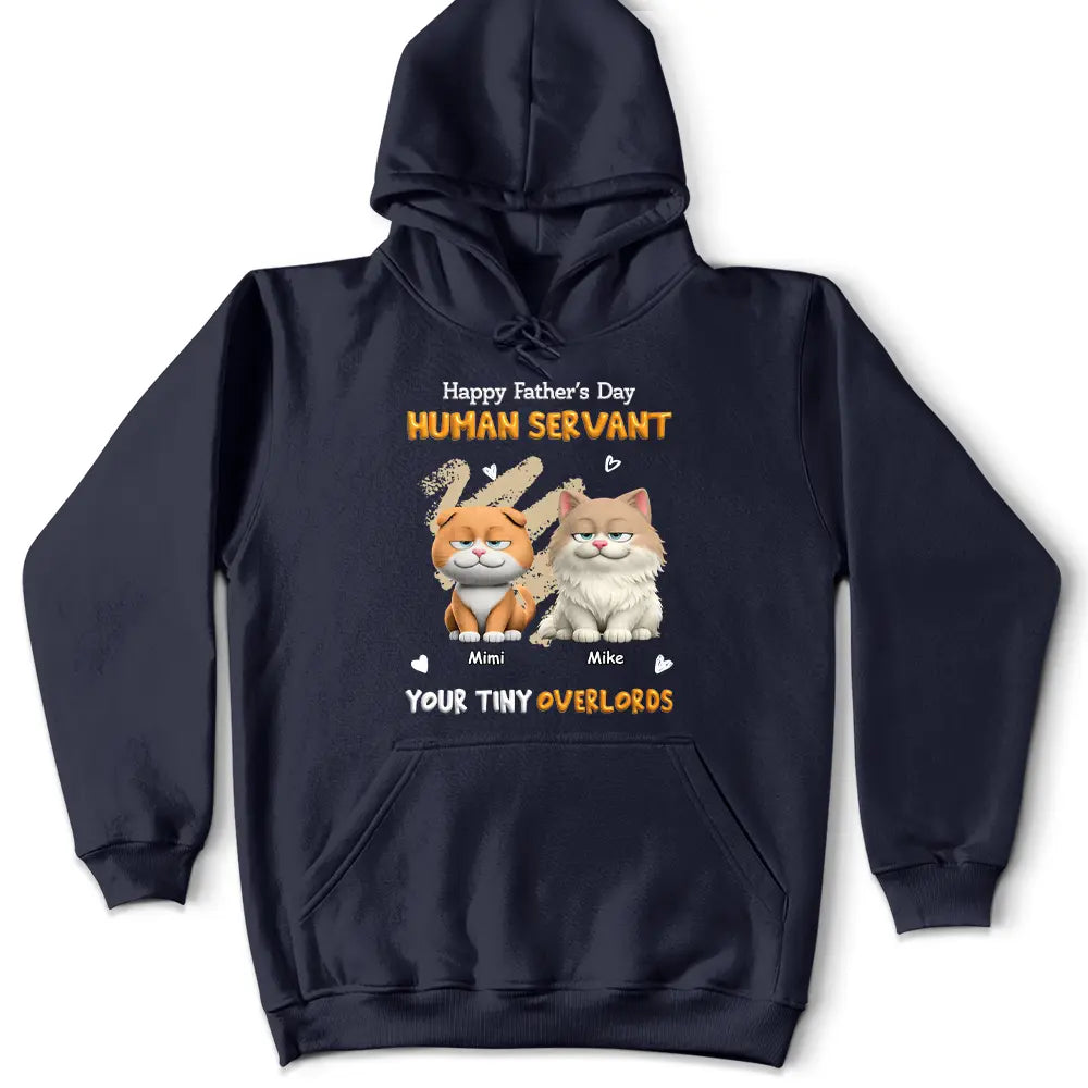 Cat Dad,Cat Mom,Cat Lovers,Dog Mom,Dog Dad,Dog Lovers,Pet Dad,Pet Mom,Pet Lovers,Vector,Playful - 3D Effect Human Servant Your Tiny Overlord - Personalized T Shirt