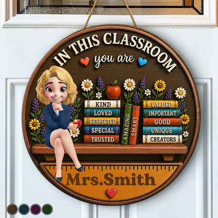3D Effect In This Classroom You Are Kind Loved - Personalized Custom Shaped Wood Sign