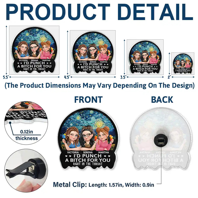 Gift For Bestie,Gift For Sisters,Gift For Women,Happy - 3D Effect Right In The Throat Sisters Besties - Personalized Acrylic Car Vent Clip