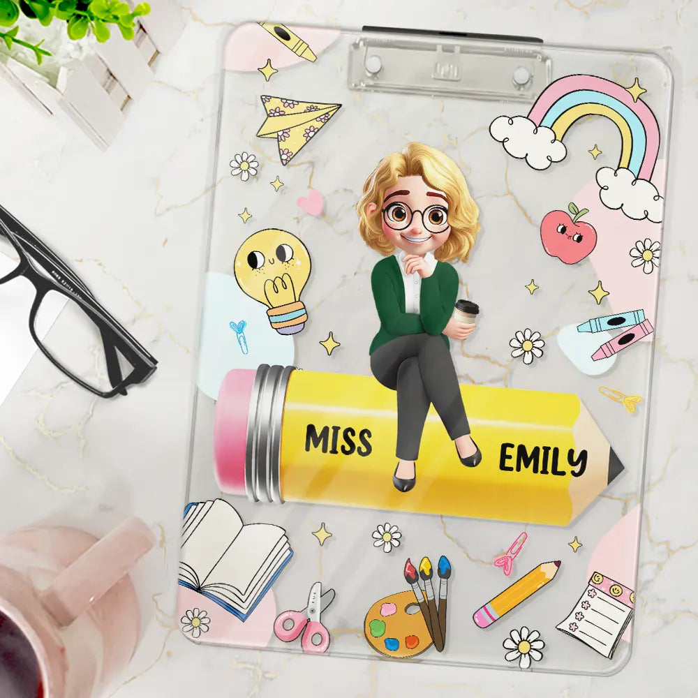 Teacher,Happy - 3D Effect Teacher Sitting On Pencil - Personalized Acrylic Clipboard