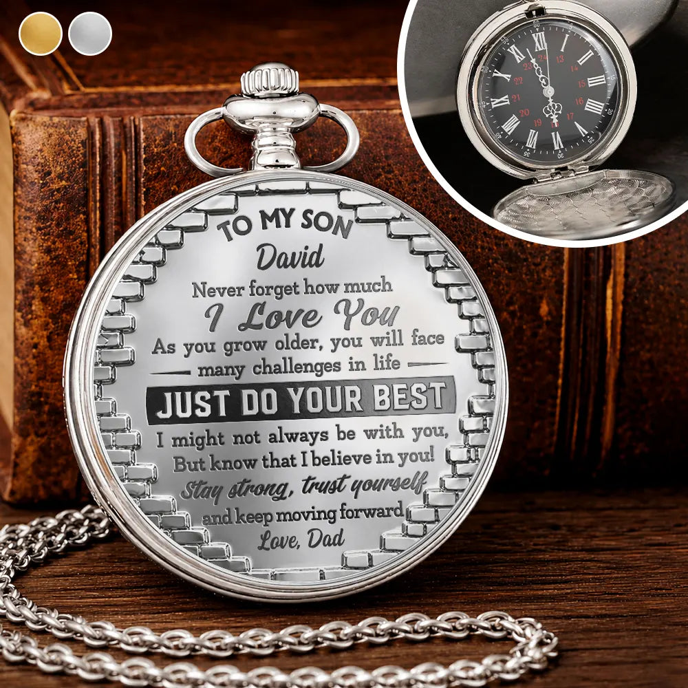 3D Effect To My Son Just Do Your Best - Personalized Pocket Watch