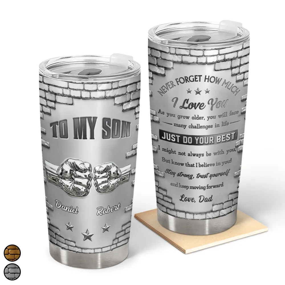 3D Effect To My Son Just Do Your Best - Personalized Tumbler