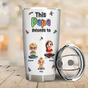 Gift For Mother,Gift For Father,Gift For Grandpa,Gift For Grandma,Happy,Top Market,Non-Eng,Vector,Humorous - 3D Inflated Effect This Daddy Belongs To - Personalized Tumbler