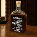 Gift For Brothers,Gift For Father,Gift For Men,Happy,Gift For Sisters,Gift For Women,Gift For Sibling,Cousin - 3D Metal Effect Brothers A Bond That Can't Be Broken - Personalized Whiskey Bottle