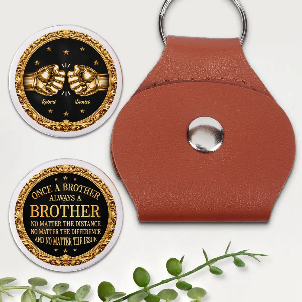Gift For Brothers, Gift For Sibling, Cousin, Gift For Men, Happy - 3D Metal Effect Once A Brother Always A Brother - Personalized Leather Pocket Hug
