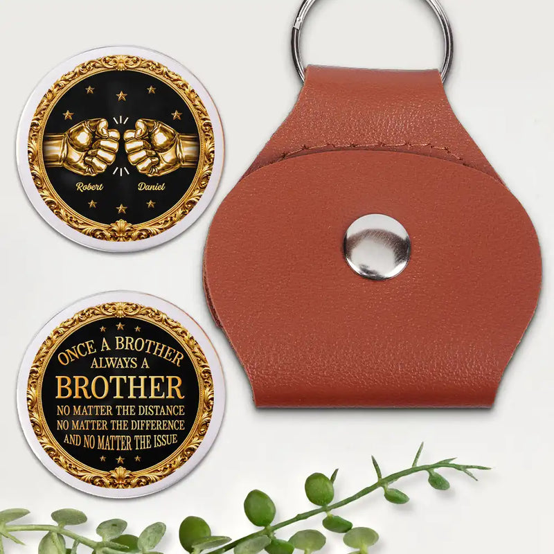 Gift For Brothers, Gift For Sibling, Cousin, Gift For Men, Happy - 3D Metal Effect Once A Brother Always A Brother - Personalized Leather Pocket Hug