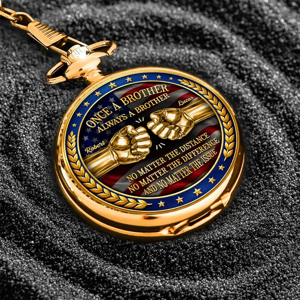 Gift For Brothers,Gift For Sibling,Cousin,Gift For Men,Happy,Independence Day - 3D Metal Effect Stars & Stripes Once A Brother Always A Brother - Personalized Pocket Watch