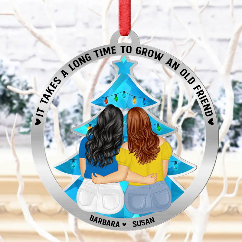 Gift For Bestie, Christmas, Love - Bestie A Long Time To Grow Old Friends - Personalized Metal Ornament