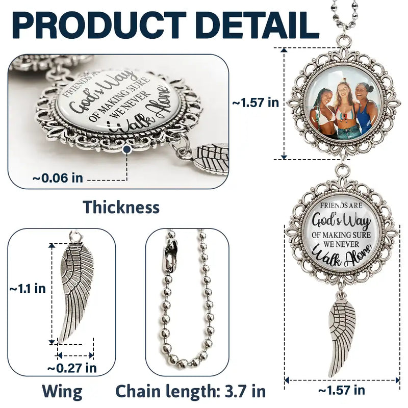 Gift For Bestie,Love,Custom Photo - Custom Photo Besties Making Sure We Never Walk Alone Car Hanger - Personalized Photo Pendant Charm