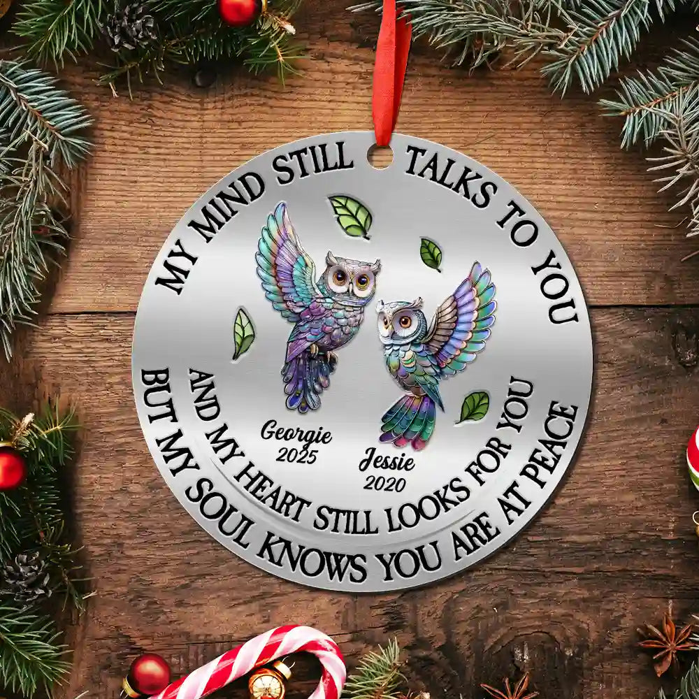 Memorial,Christmas,Family,Parents,Gift For Grandparents,Sad - Memorial My Mind Still Talks To You - Personalized Metal Ornament