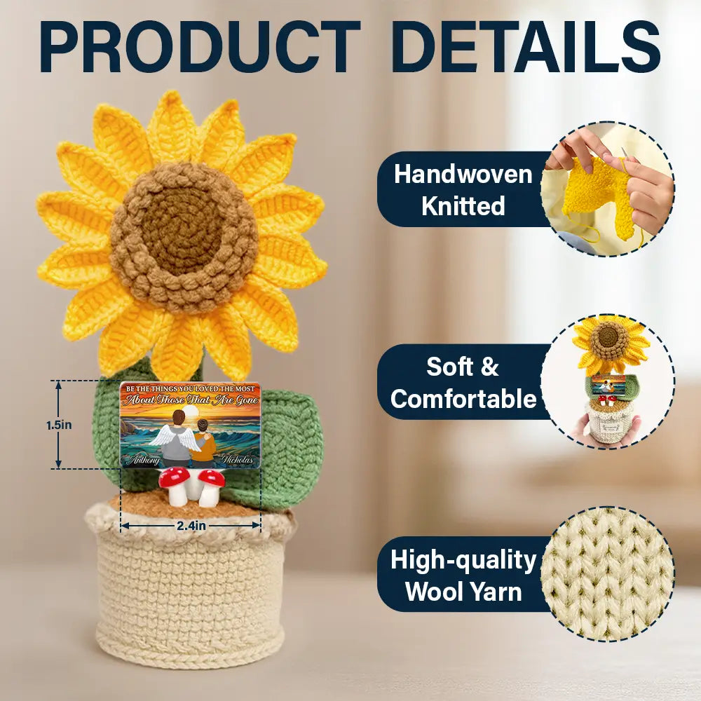 Family,Memorial,Love - Memorial Be The Things You Loved The Most - Personalized Crochet Plant Pot