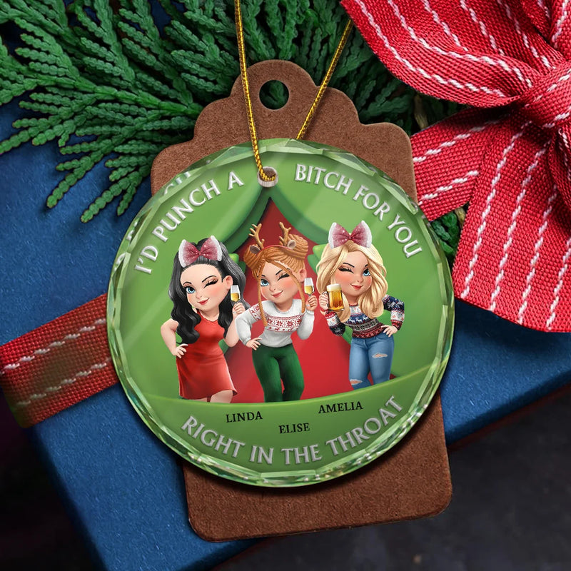 Gift For Bestie,Funny,Christmas - Right In The Throat 3D Effect Bestie - Personalized Circle Glass Ornament