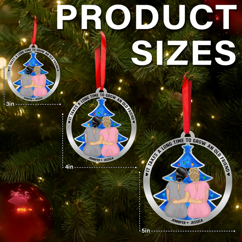Gift For Bestie, Christmas, Love - Bestie A Long Time To Grow Old Friends - Personalized Metal Ornament