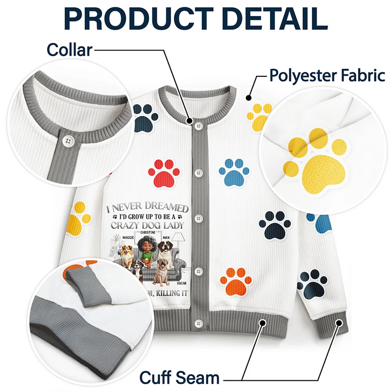 Dog Lovers,Happy - A Crazy Dog Lady - Personalized Cardigan