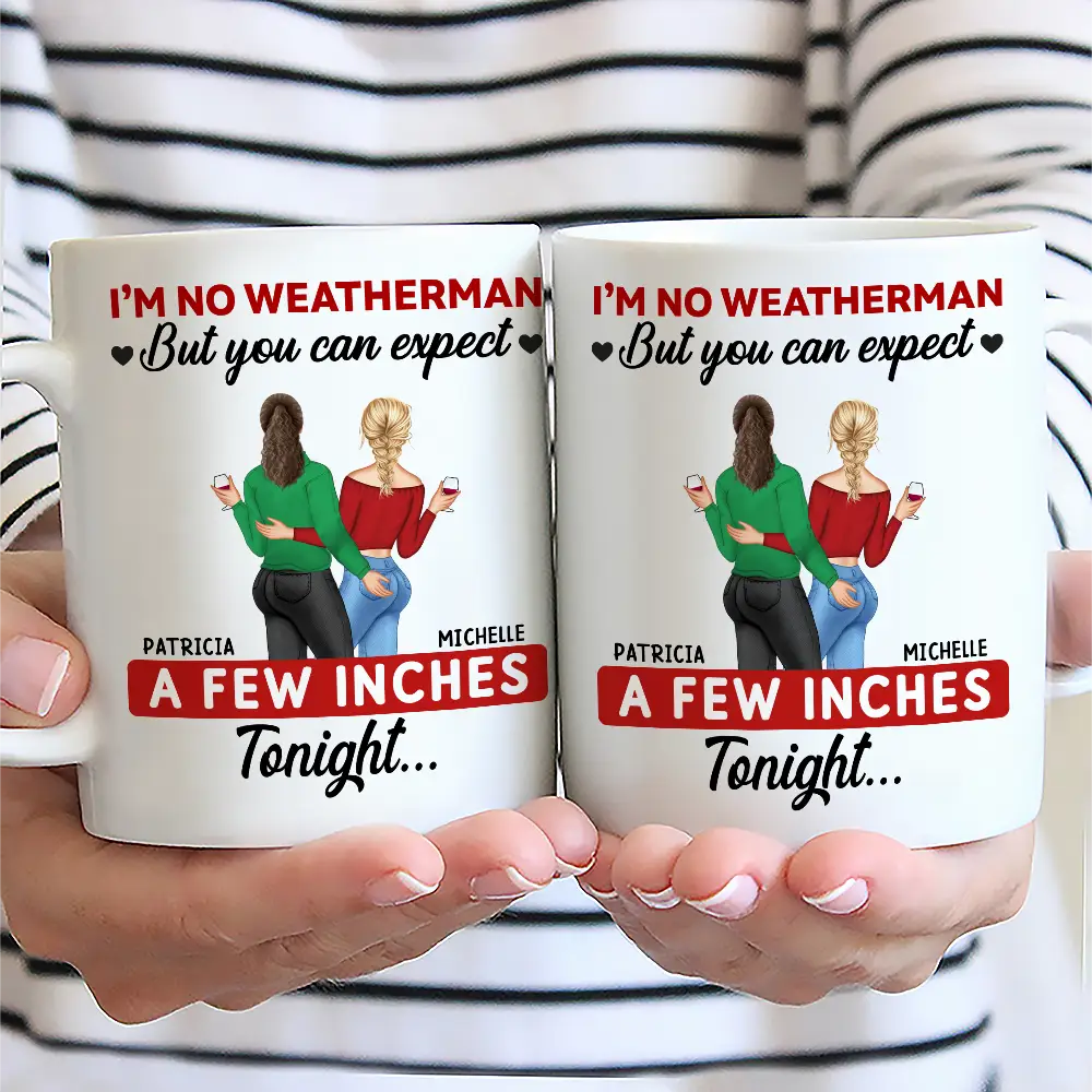 Gift For Couples, Gift For Husband, Gift For Wife, Gift For Boyfriend, Gift For Girlfriend, Funny - A Few Inches Tonight - Personalized Mug