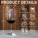 Gift For Bestie, Gift For Sisters, Gift For Women, Gifts For Colleagues, Happy - A Friend Is God's Way Of Making Sure We Never Walk Alone - Personalized Wine Glass