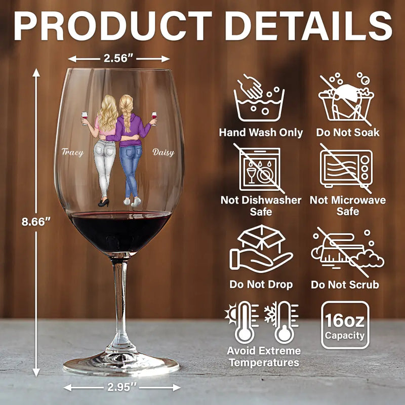 Gift For Bestie, Gift For Sisters, Gift For Women, Gifts For Colleagues, Happy - A Friend Is God's Way Of Making Sure We Never Walk Alone - Personalized Wine Glass