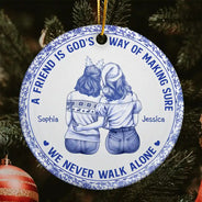 Gift For Bestie,Gift For Sisters,Christmas,Happy - A Friend Is God's Way Toile Besties - Personalized Circle Ceramic Ornament