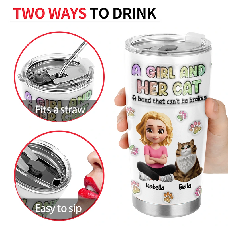 Pet Lovers, Pet Mom, Pet Dad, Cat Lovers, Cat Mom, Cat Dad, Happy - A Girl And Her Cat - 3D Inflated Effect Printed Tumbler, Personalized Tumbler